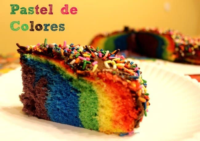 Como hacer un Pastel de Colores Arcoiris