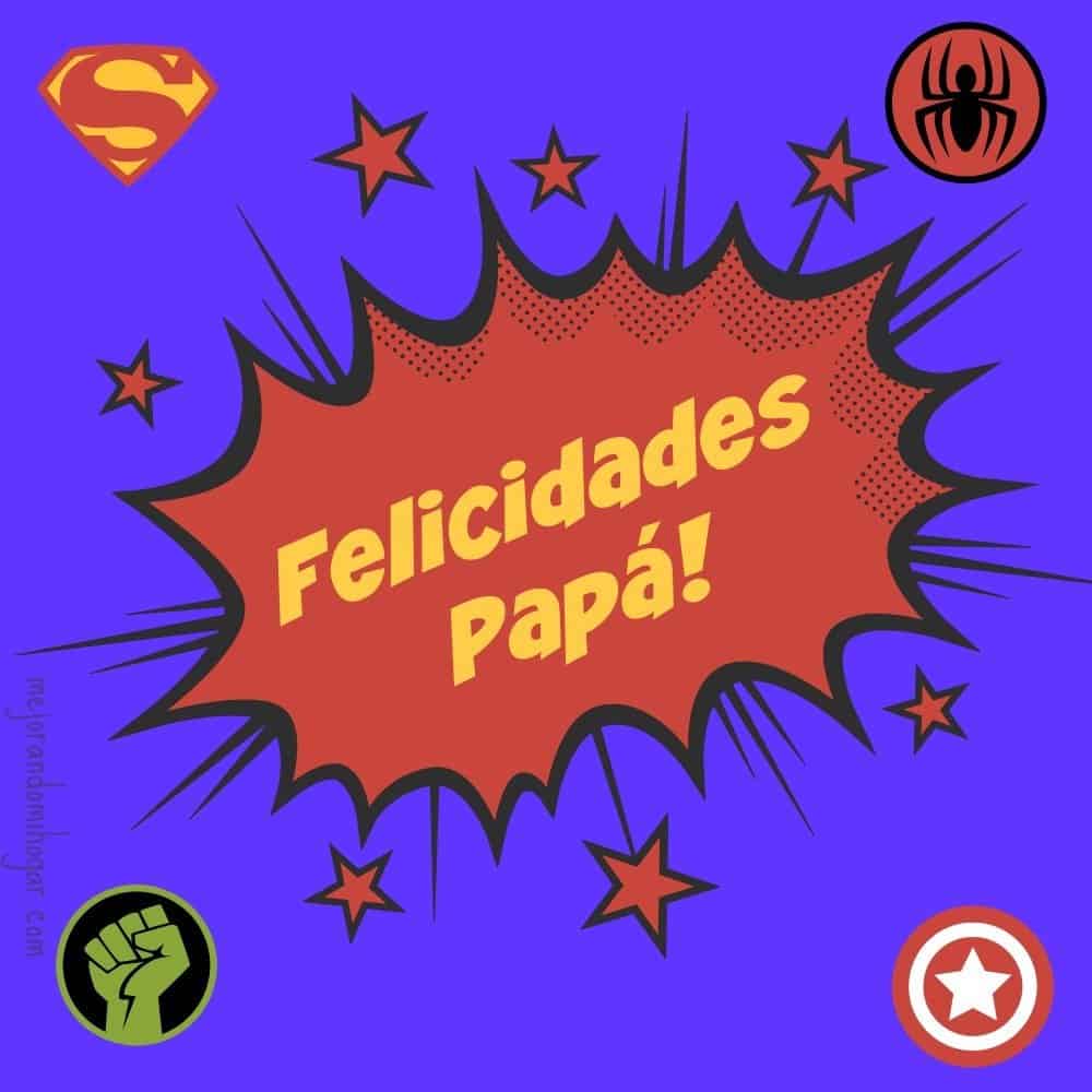 frases dia del padre superheroes