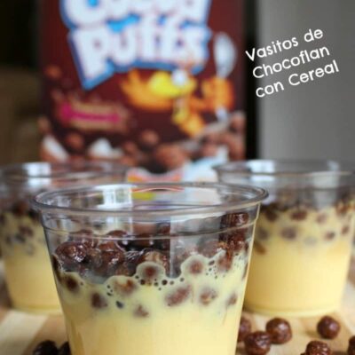 Postre inspirado en Chocoflan con Cereal en Vasitos