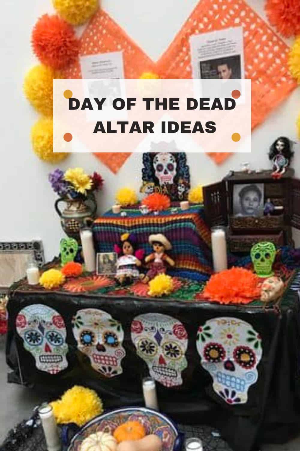 day of the dead altar ideas elements