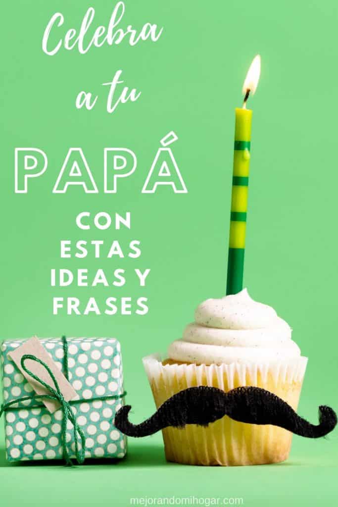 IDEAS Y REGALOS PARA FESTEJAR A PAPÁ