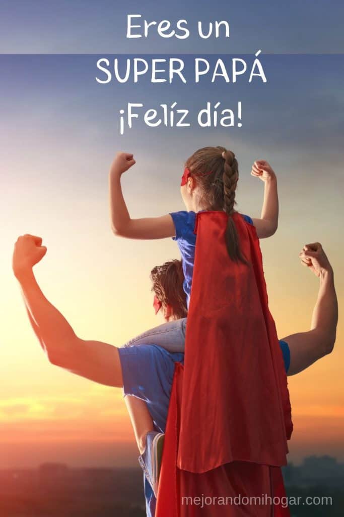 feliz dia papá superhéroe