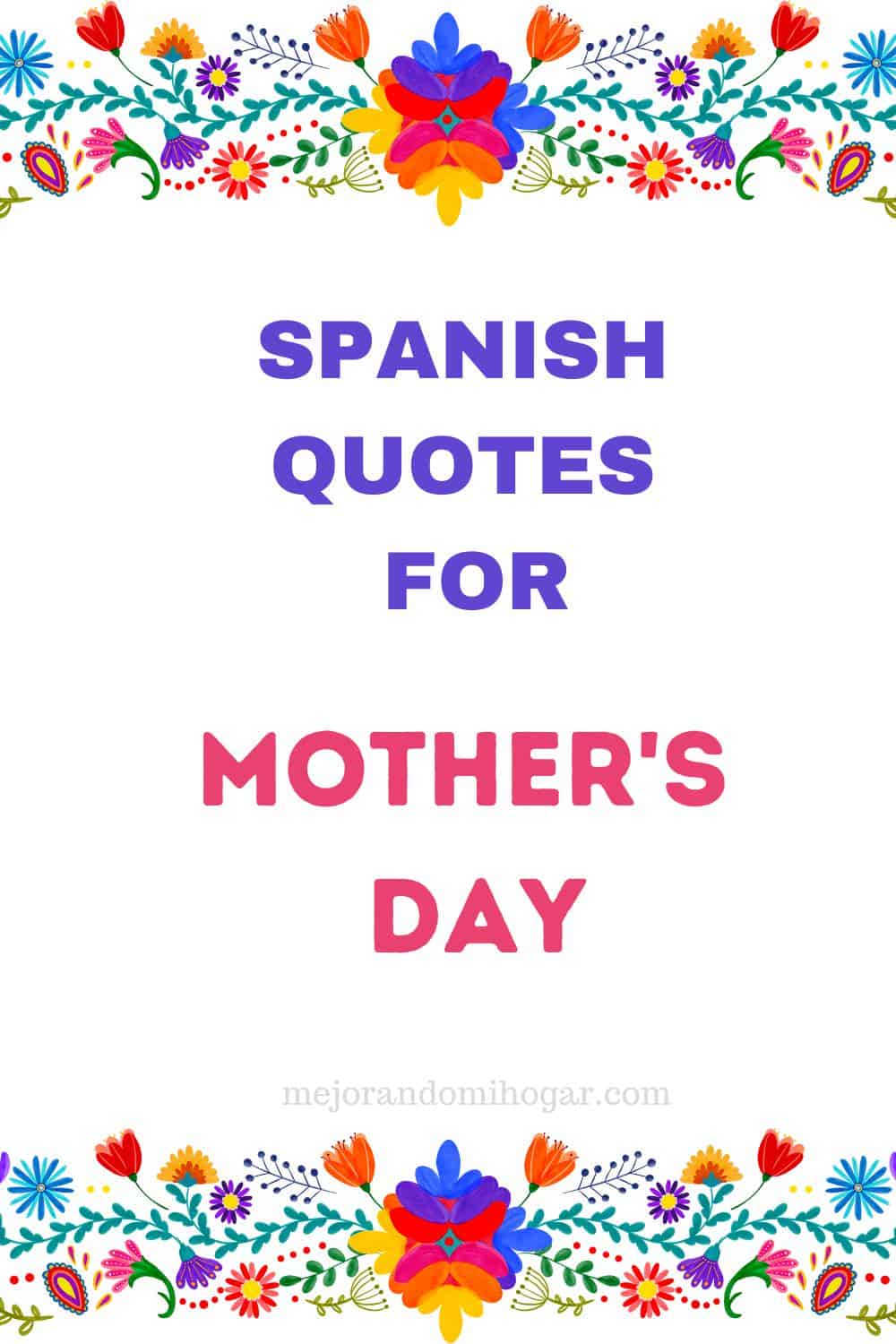 happy mothers day quotes in spanish